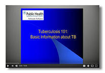 Tuberculosis 101: Basic Information about TB Video